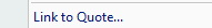 18. Link to Quote... or Unlink Quote...