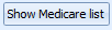 10. Show Medicare List
