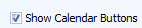 2. Show Calendar Buttons