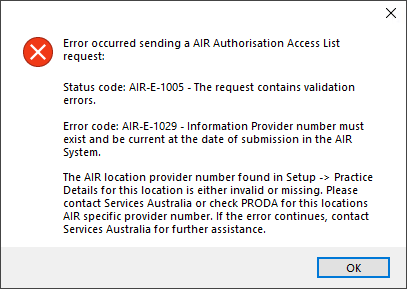 Error code: AIR-E-1029 - Information Provider number must exist and be current at the date of submission in the AIR system.